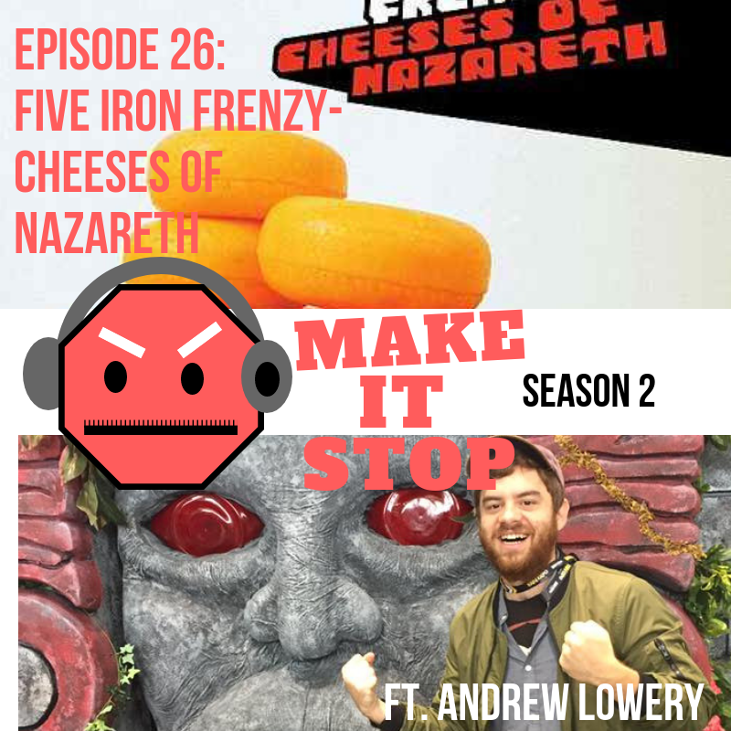Five Iron Frenzy - Cheeses of Nazareth (w/ Andrew Lowery) episode artwork