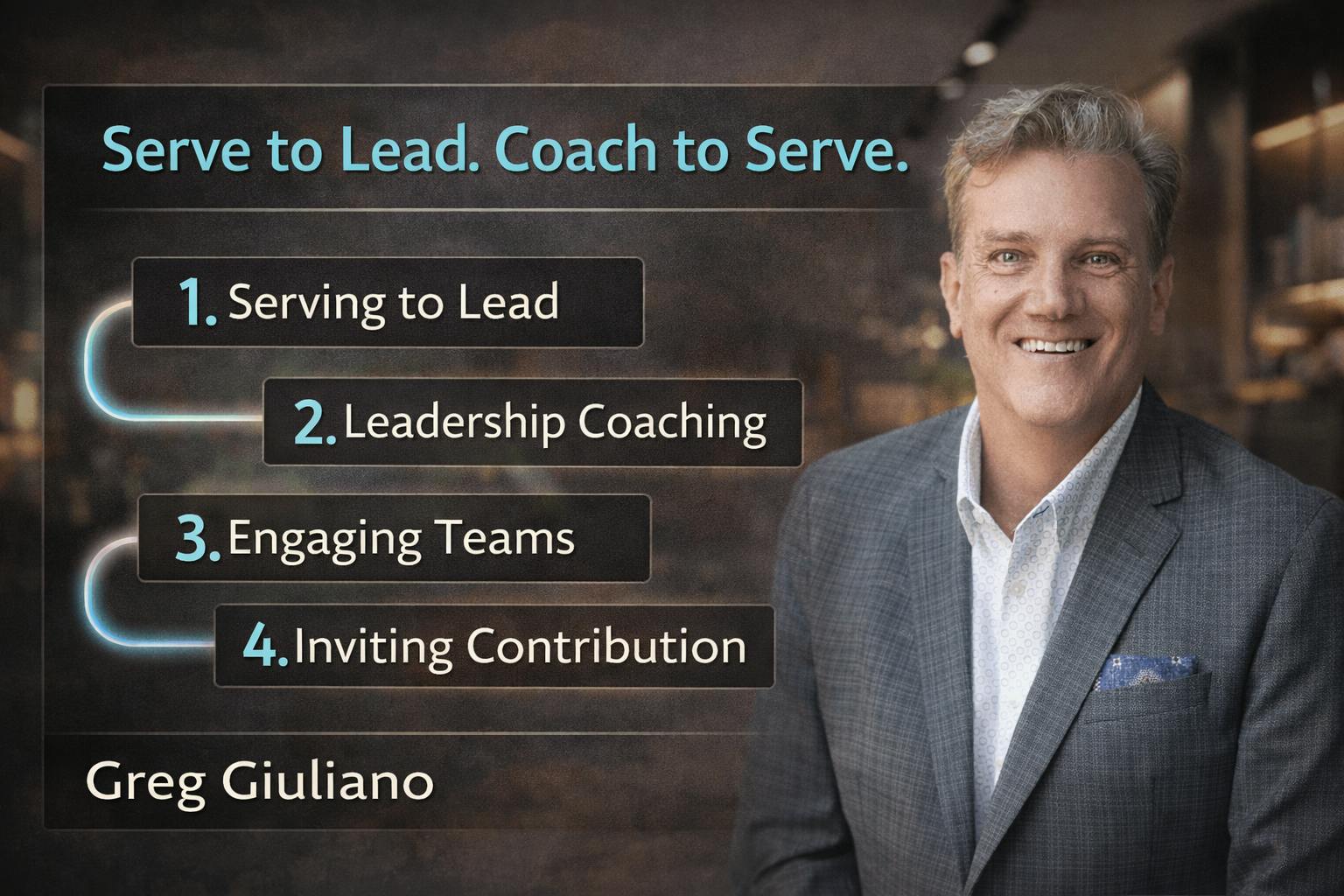 Serve to Lead. Coach to Serve. Serve to Lead. Coach to Serve.