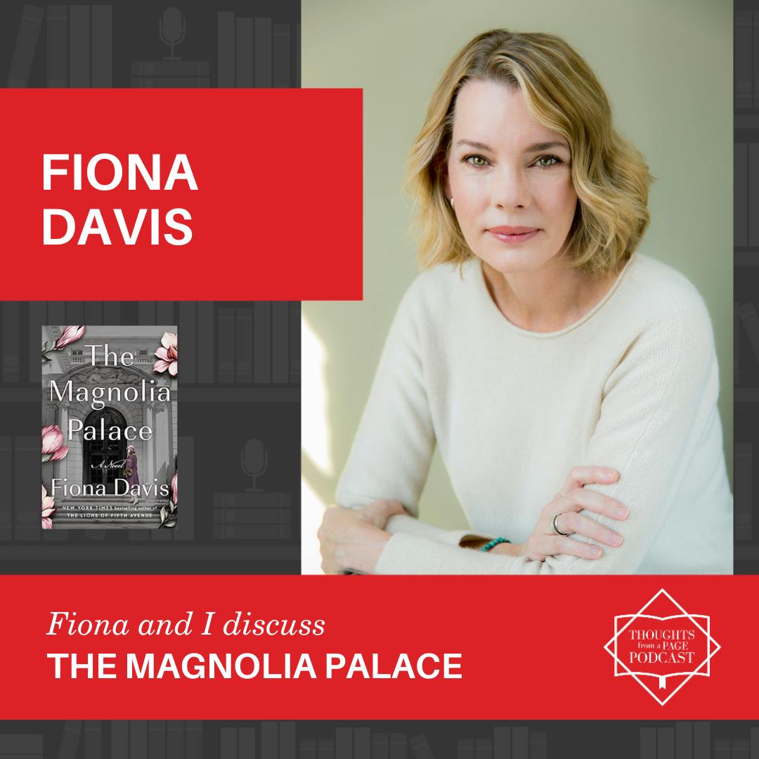 Fiona Davis - THE MAGNOLIA PALACE