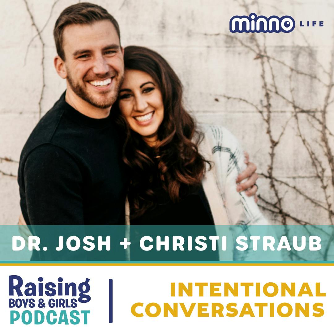 Episode 69: Kids and Emotional Safety with Christi and Dr. Josh Straub