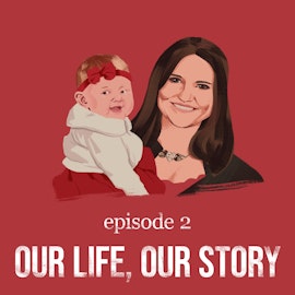 Our Life, Our Story | 2