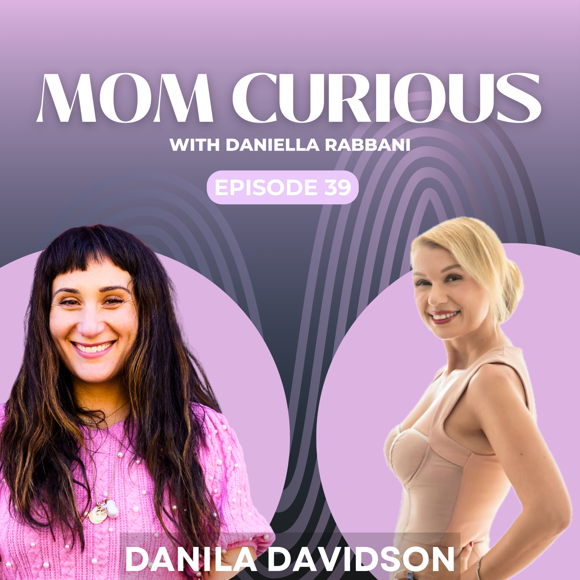 Episode 39: Mommy Blogging with Danila Davidson episode artwork