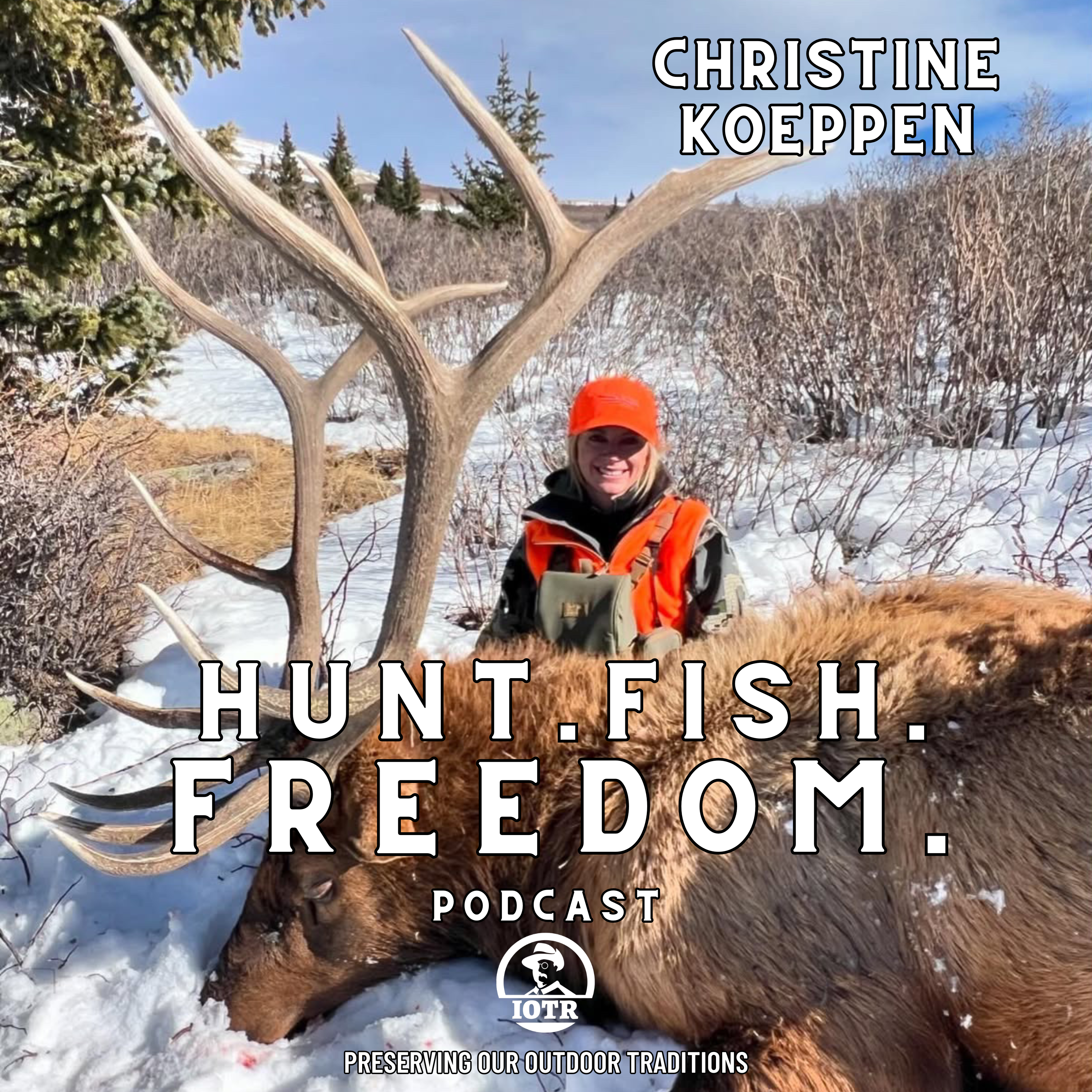Episode 60 - Protecting Hunting and Fishing Rights Through Colorado’s Western Heritage with Christine Koeppen episode artwork