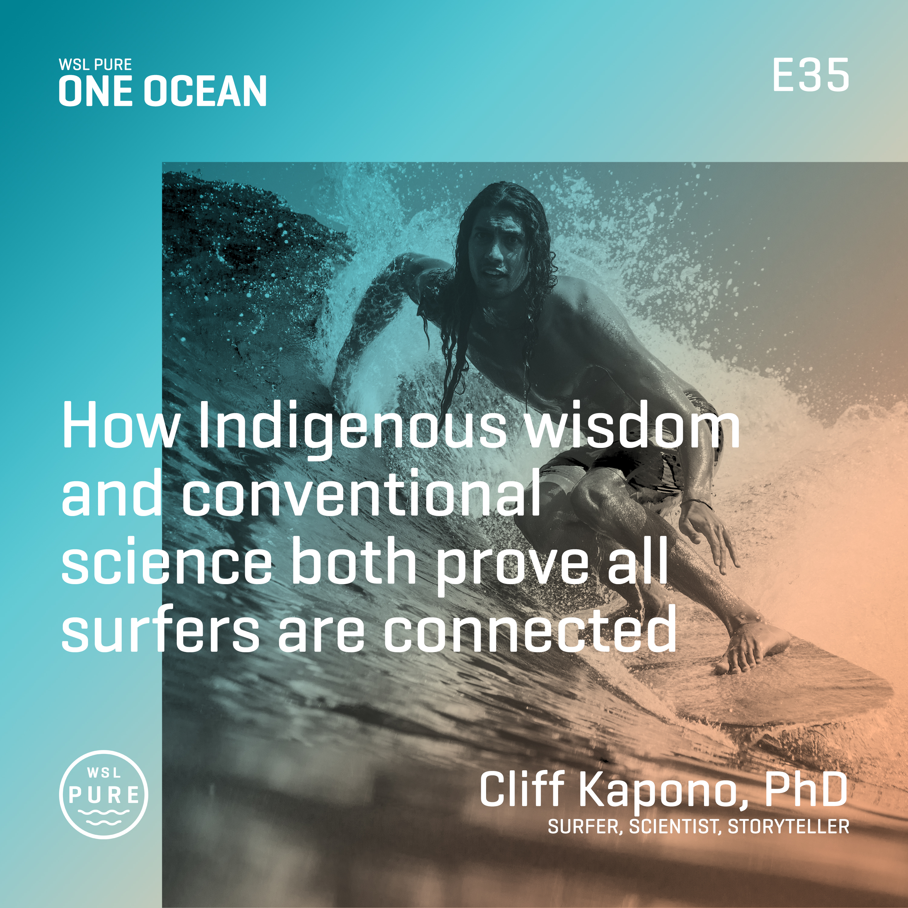 How Indigenous wisdom and conventional science both prove all surfers are connected episode artwork