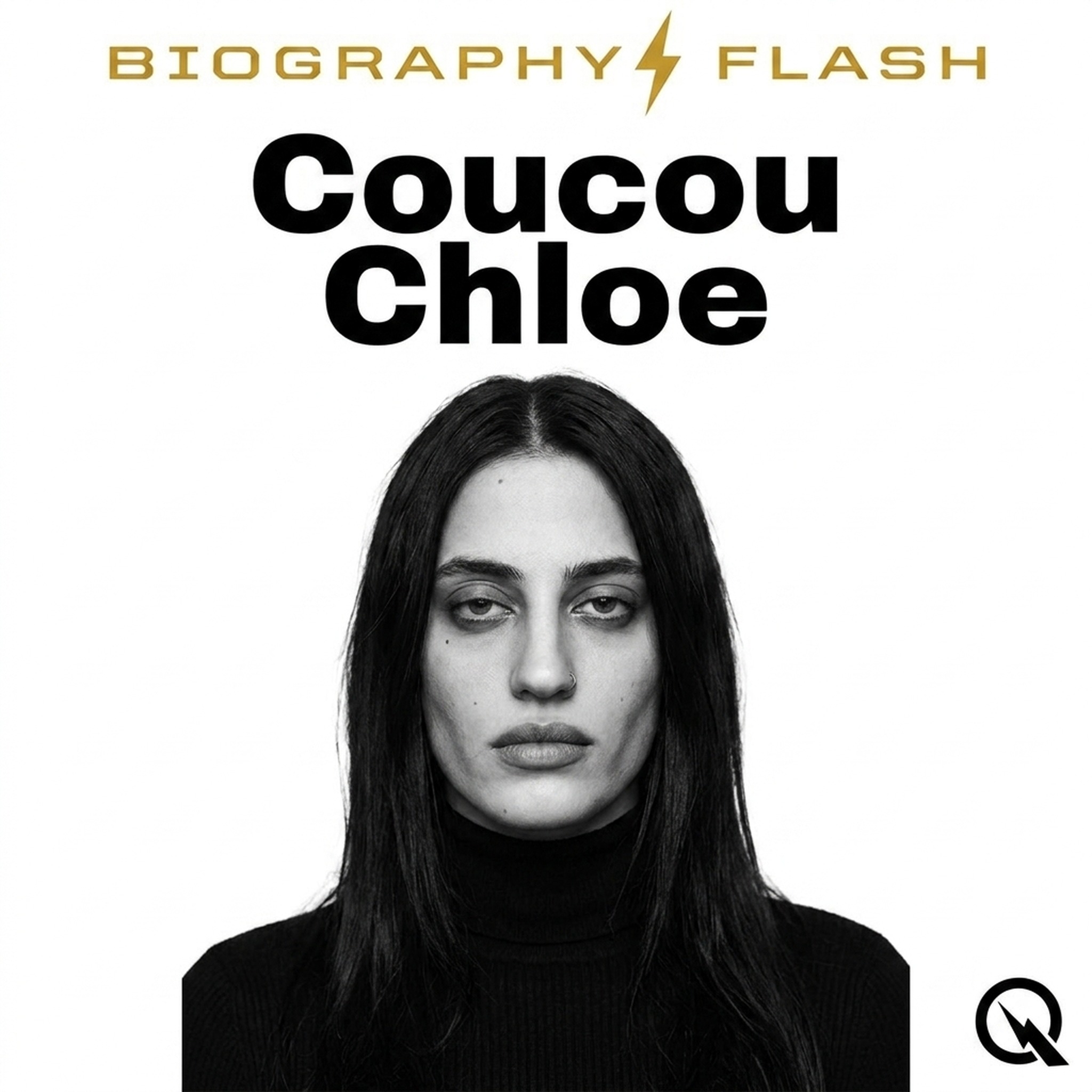 Coucou Chloe - Biography Flash