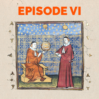 Episode 6: The not-so-Dark Ages, medieval intellectuals, and freethinkers
