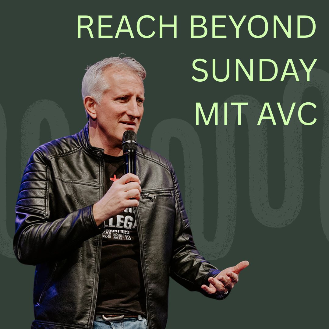 Reach Beyond Sunday mit AVC | Mario Mosimann