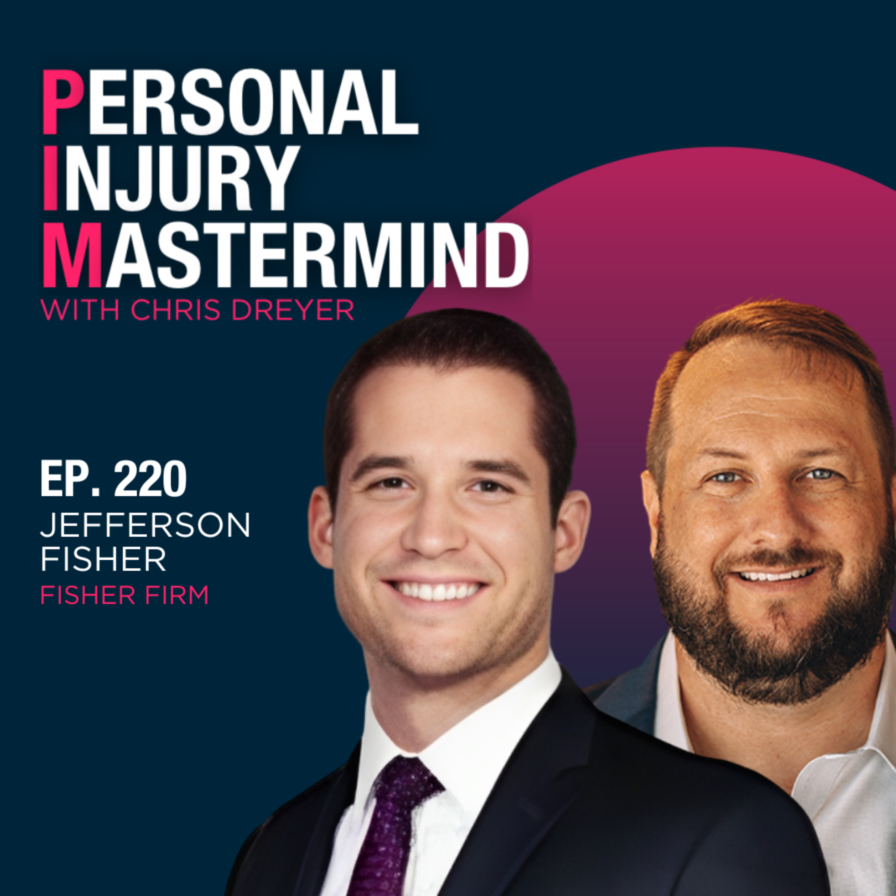 Personal Injury Mastermind w/ Chris Dreyer