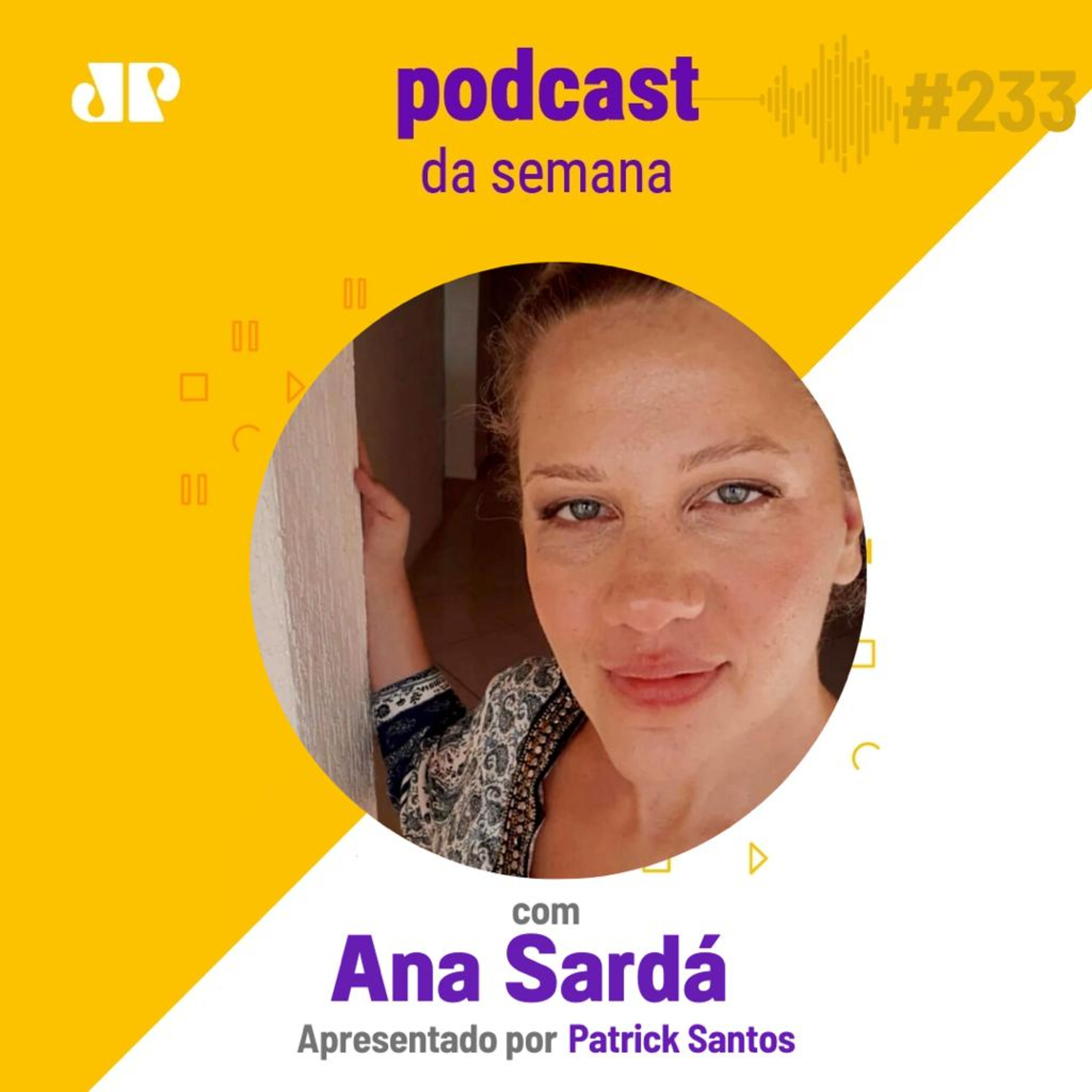 Ana Sardá - "Você sempre será levado a experimentar o Ser que você é" episode artwork