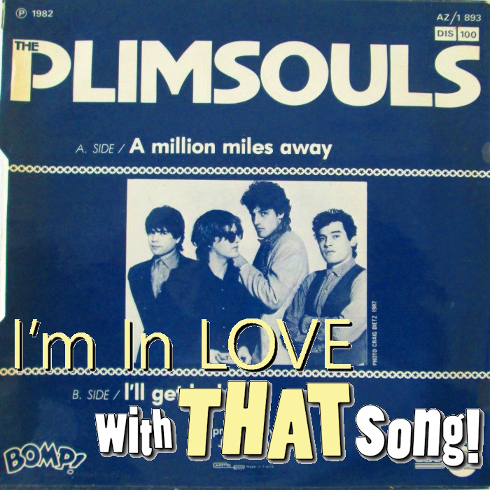 The Plimsouls - "A Million Miles Away"