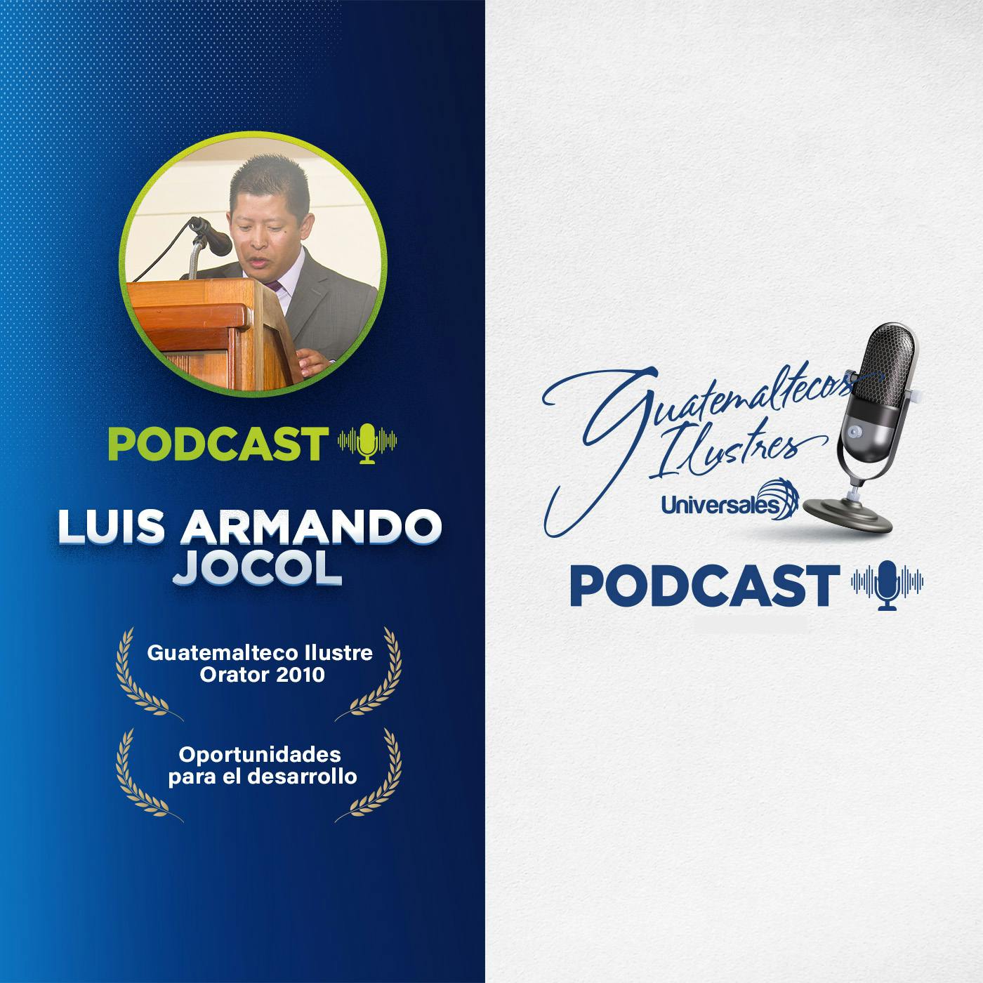 Luis Armando Jocol - Guatemalteco Ilustre Categoría Orator 2010 Luis Armando Jocol - Guatemalteco Ilustre Categoría Orator 2010