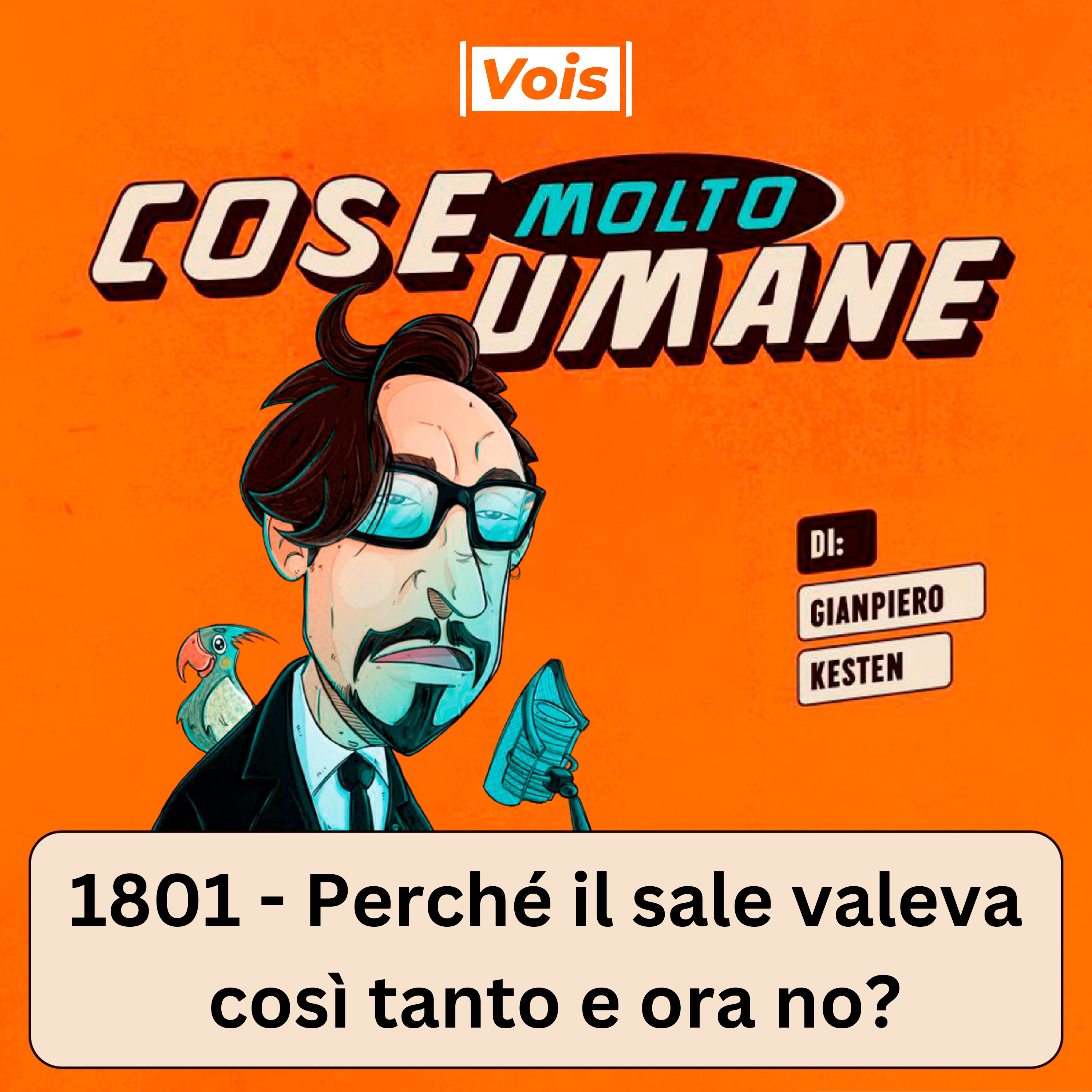 1801 - Perché il sale valeva così tanto e ora no?