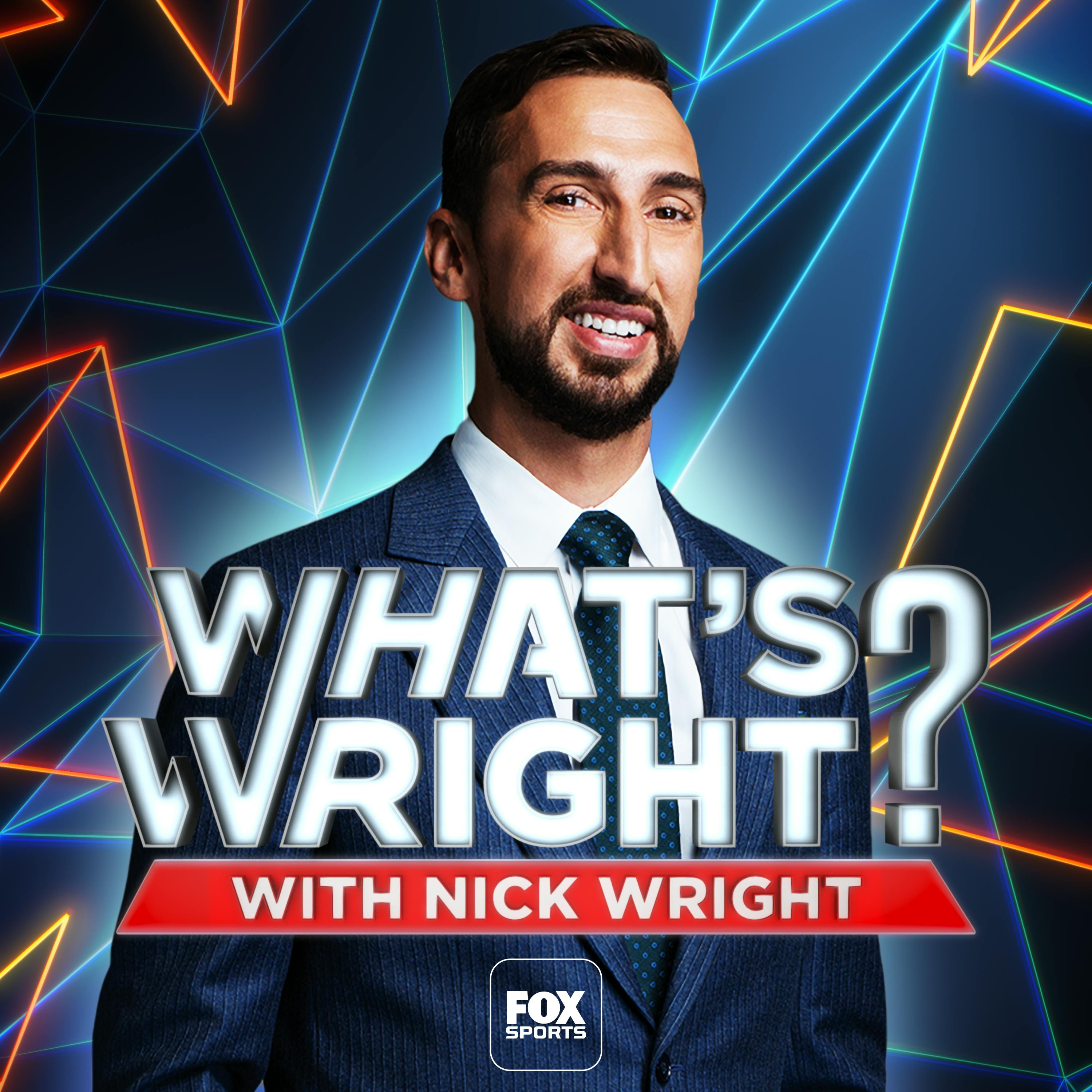 What's Wright? with Nick Wright podcast show image