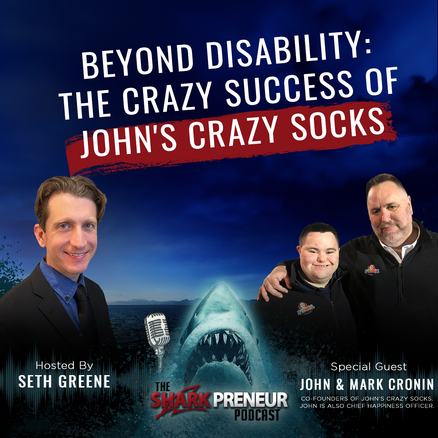 1078: Beyond Disability: The Crazy Success of John’s Crazy Socks with John and Mark Cronin