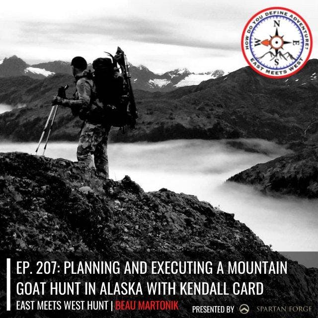 Ep. 207: Planning and Executing a Mountain Goat Hunt in Alaska with Kendall Card // Black Ovis