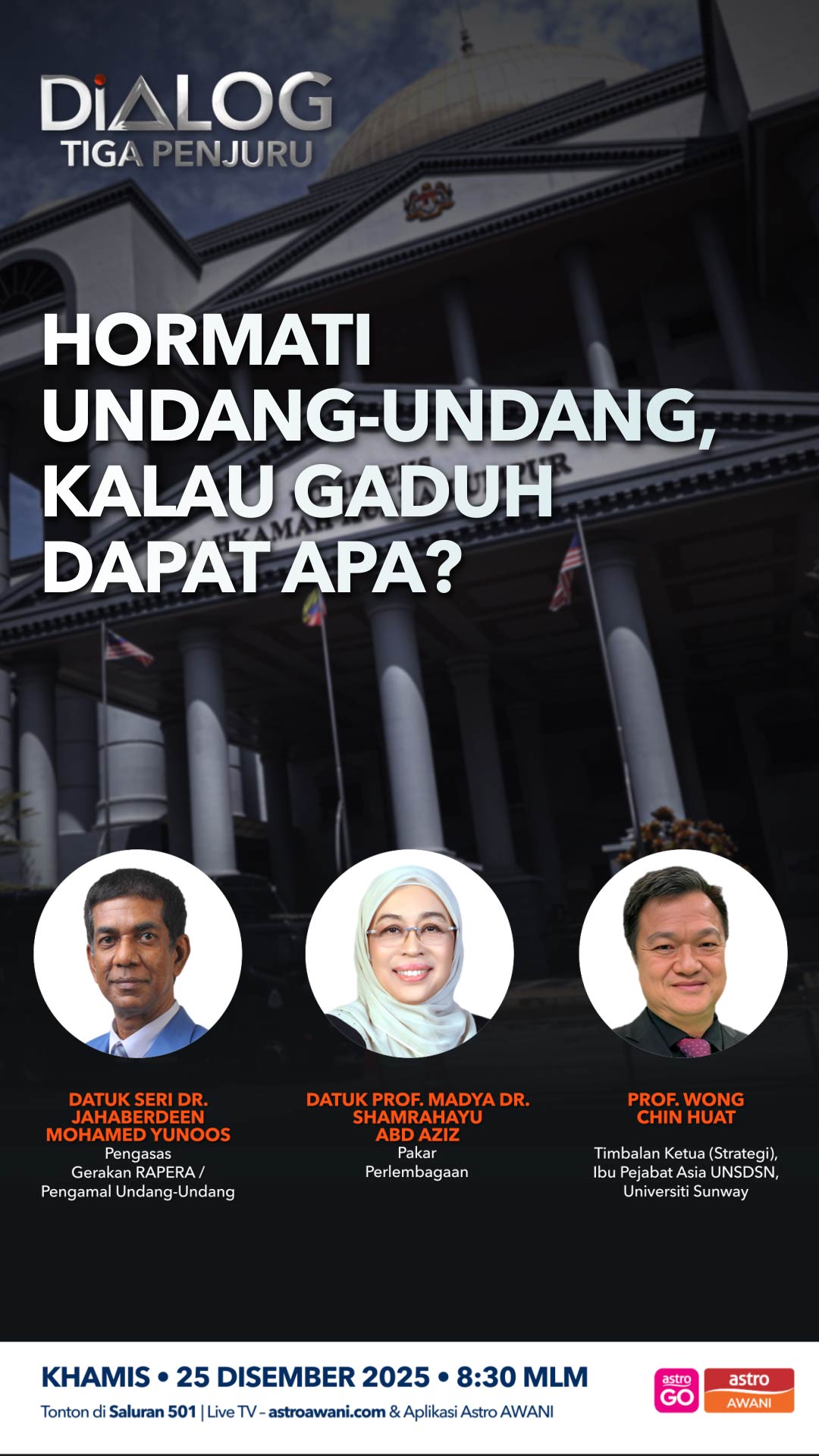 Dialog Tiga Penjuru: Hormati undang-undang, kalau gaduh dapat apa?