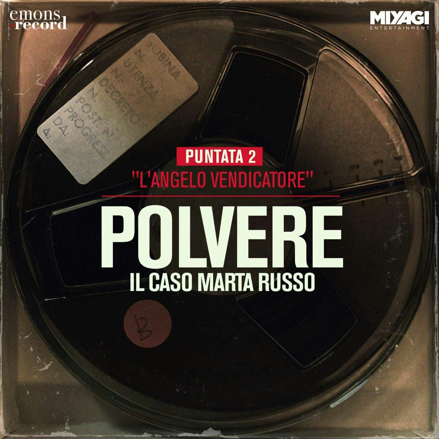 Puntata 2. "L'angelo vendicatore" Puntata 2. "L'angelo vendicatore"