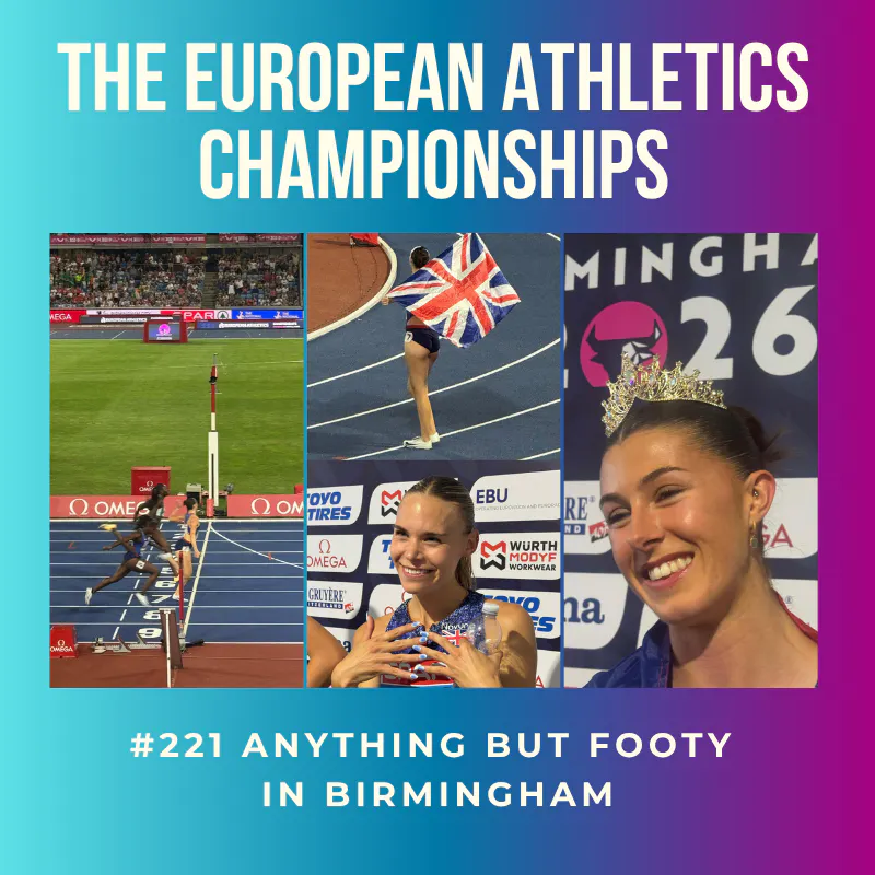 #221 European Athletics Championships Day 4 episode artwork
