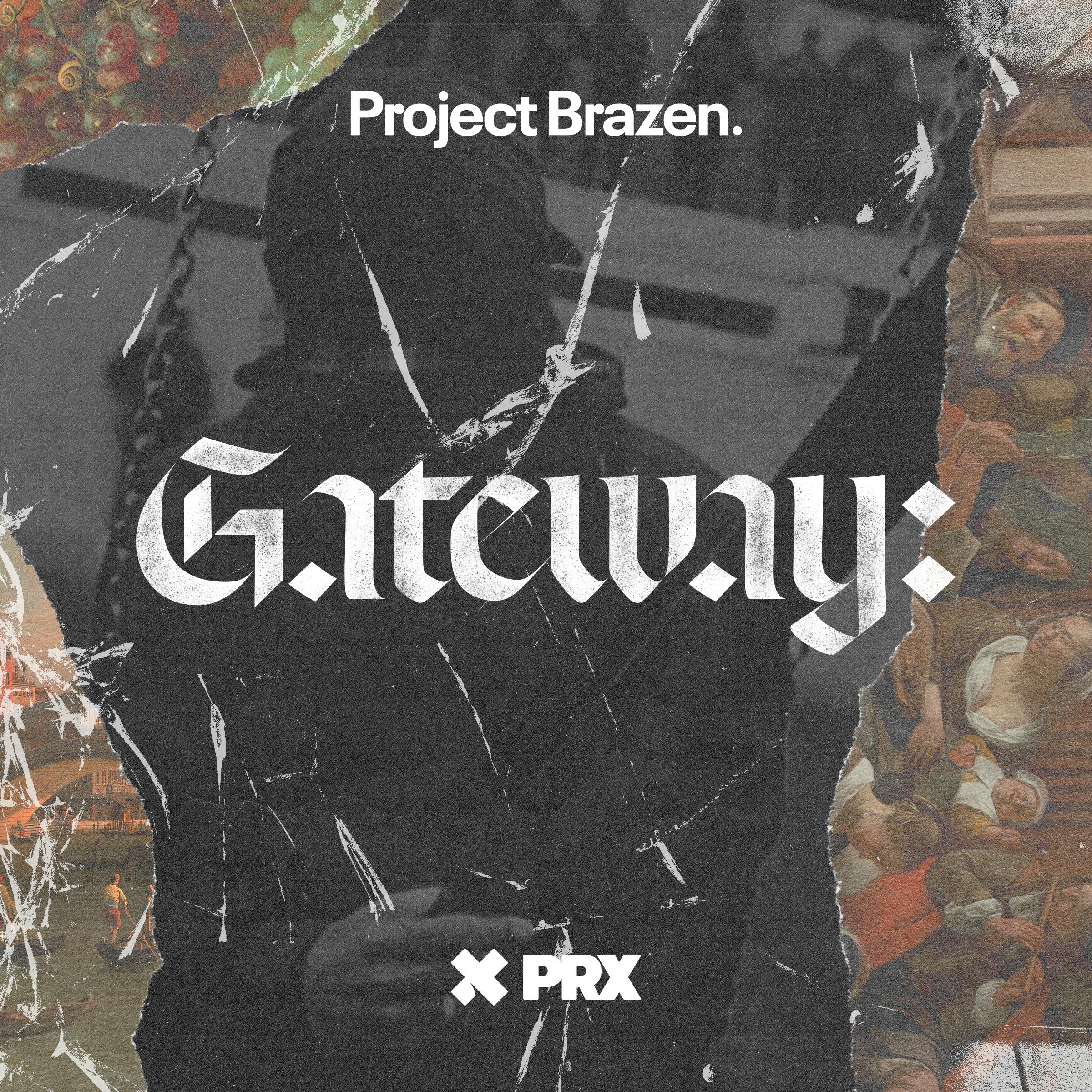 Brazen+: Gateway: Cocaine, Murder & Dirty Money in Europe podcast tile