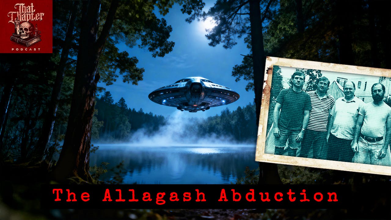 Ep.153 - Four Men Abducted on a Lake? The Allagash Abductions Ep.153 - Four Men Abducted on a Lake? The Allagash Abductions