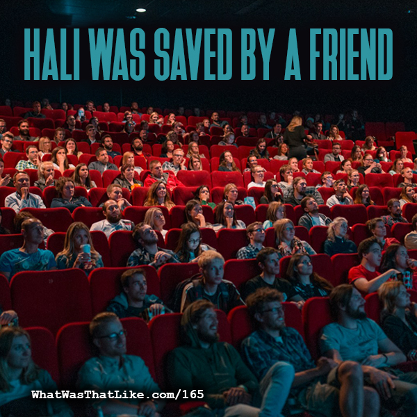 What Was That Like - True Stories. Real People.