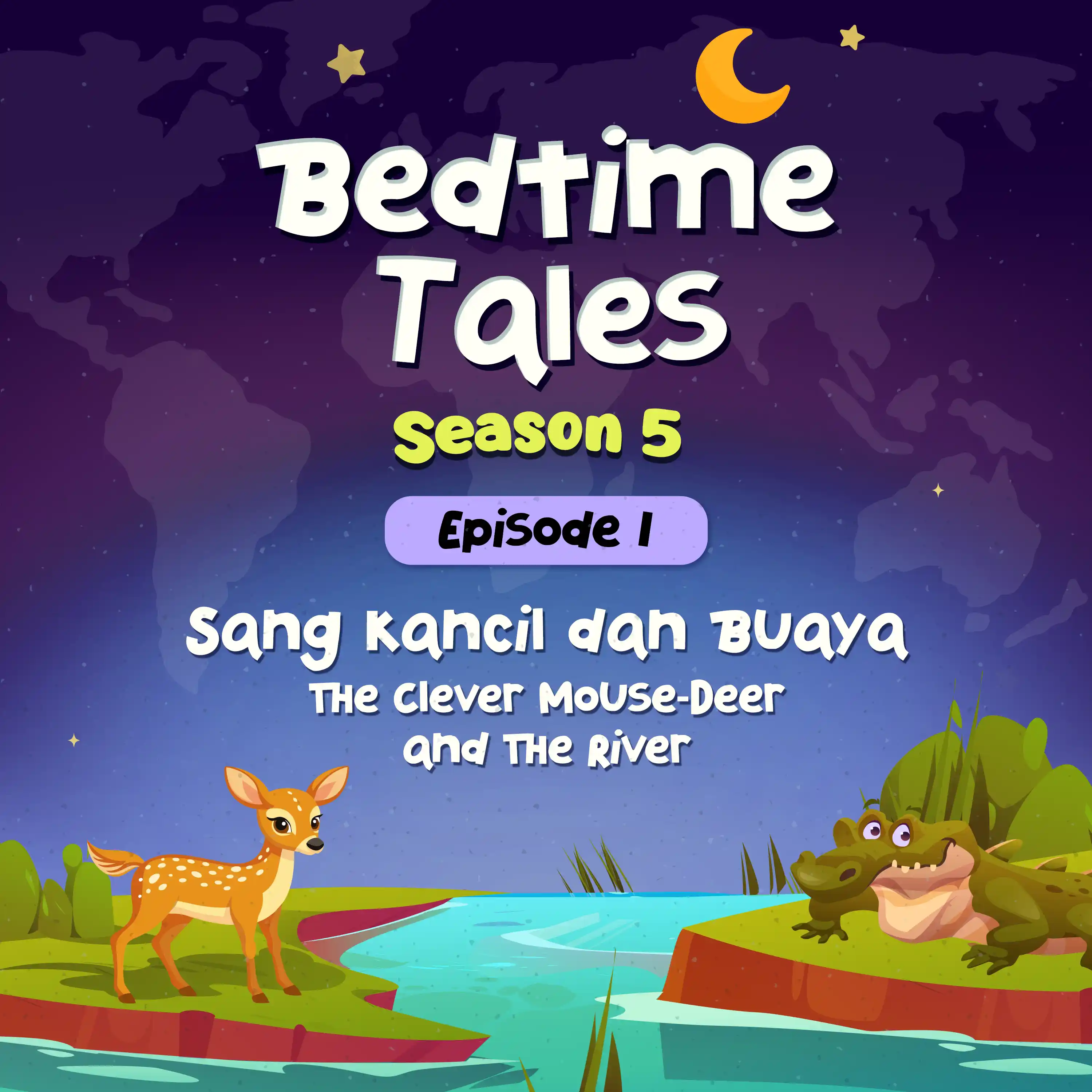 Sang Kancil dan Buaya  | Bedtime Tales S5E1
