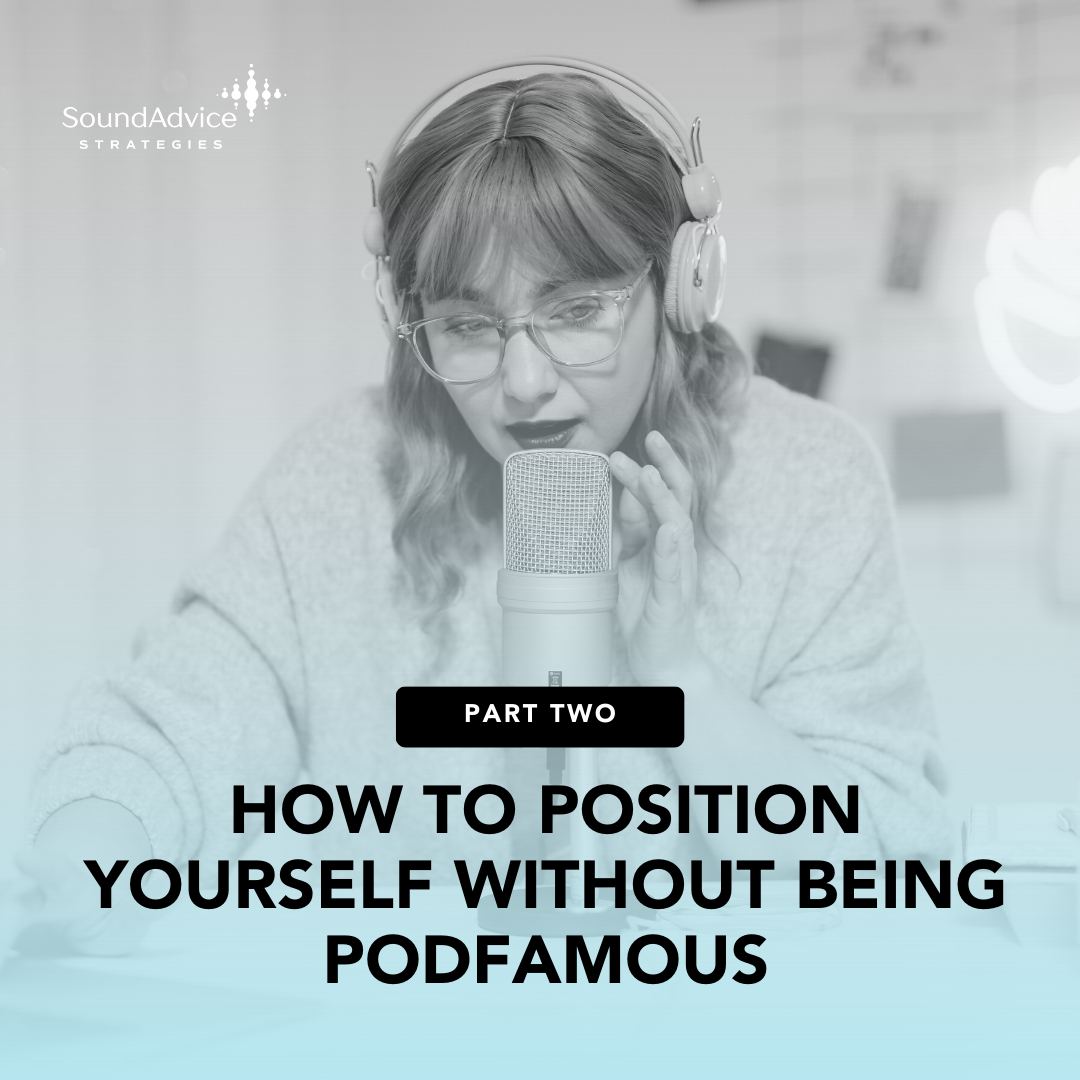 Podcast Impact and Potential: How to be successful without being Podfamous Series Part 2 episode artwork