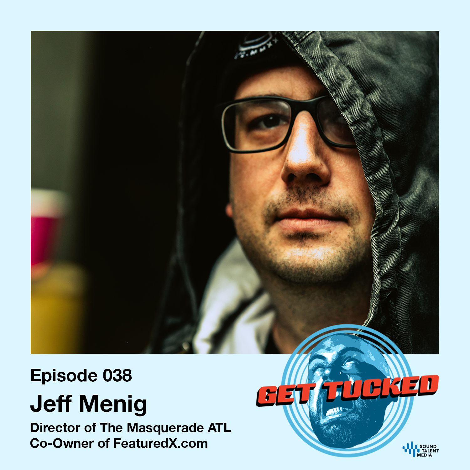 Ep. 38 feat. Jeff Menig Marketing Director of The Masquerade ATL/ Co Owner of FeaturedX