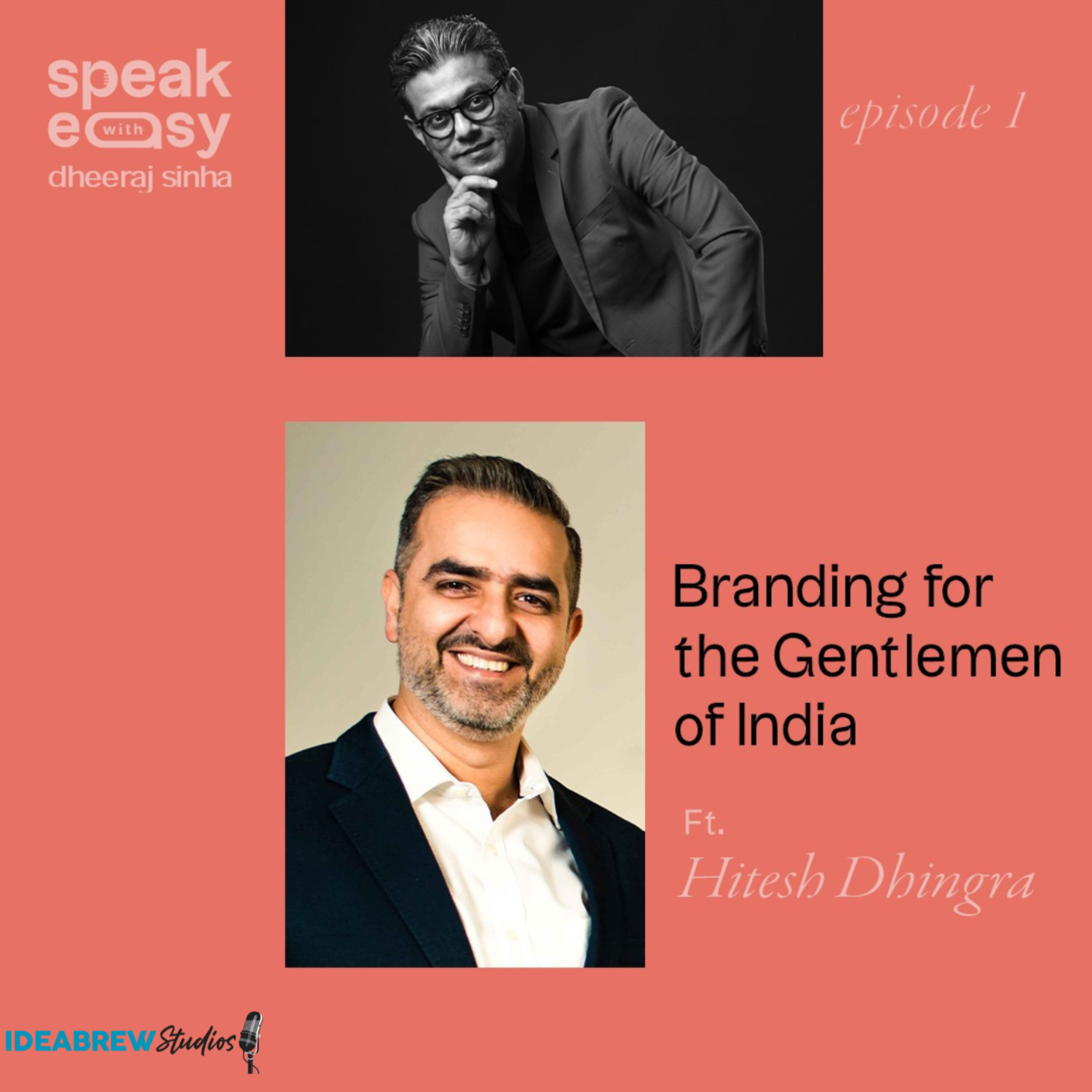 Speakeasy with Dheeraj Sinha