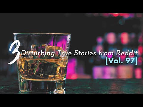 Vol. 97: 3 Disturbing True Stories from Reddit episode artwork