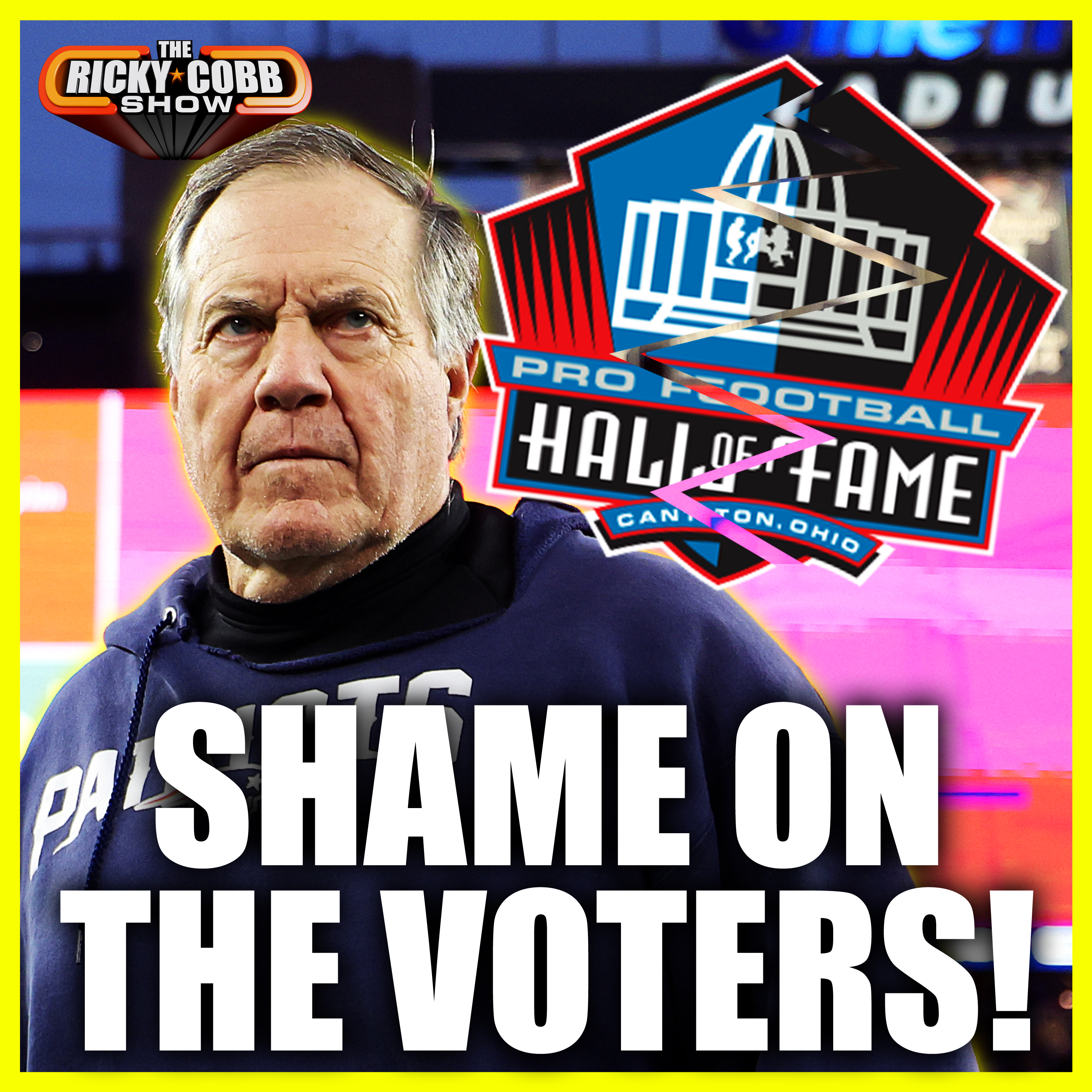 Behind The Scenes Of Bill Belichick’s HOF Snub | episode artwork