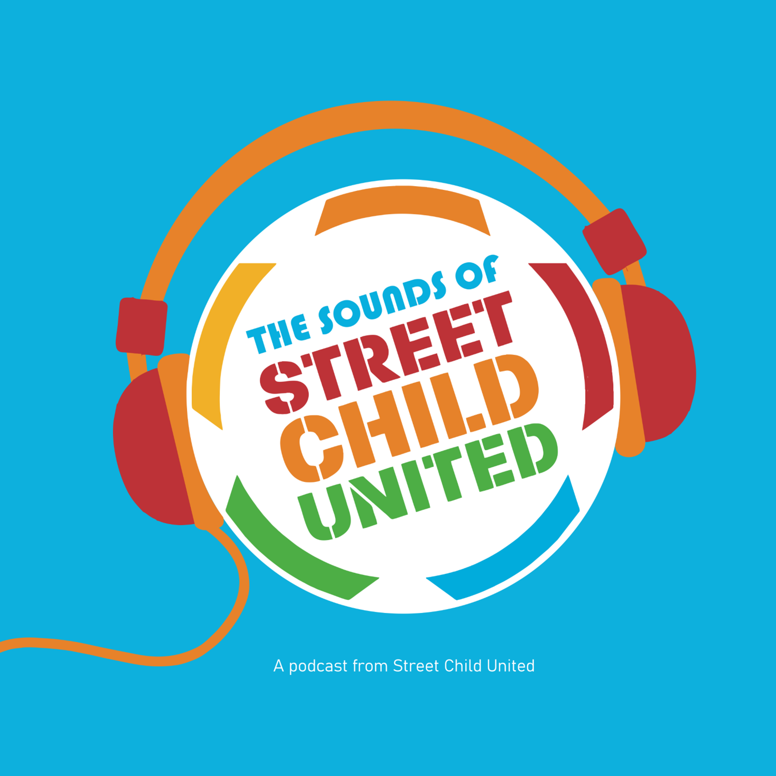 The Sounds of Street Child United podcast artwork