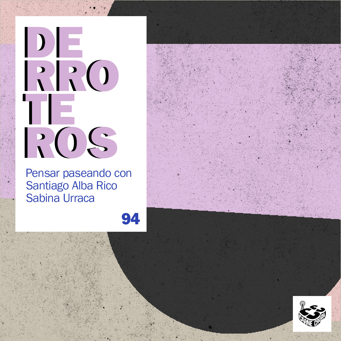 Tres, con Santiago Alba Rico (DERROTEROS #94) episode artwork