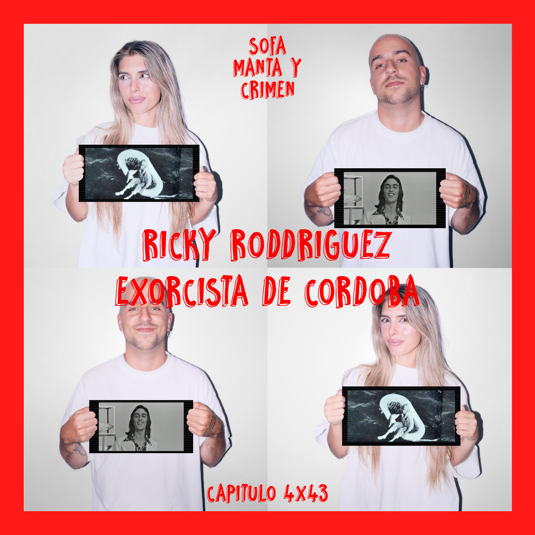4x43 Ricky Rodríguez “Davidito” & El exorcista de Córdoba episode artwork