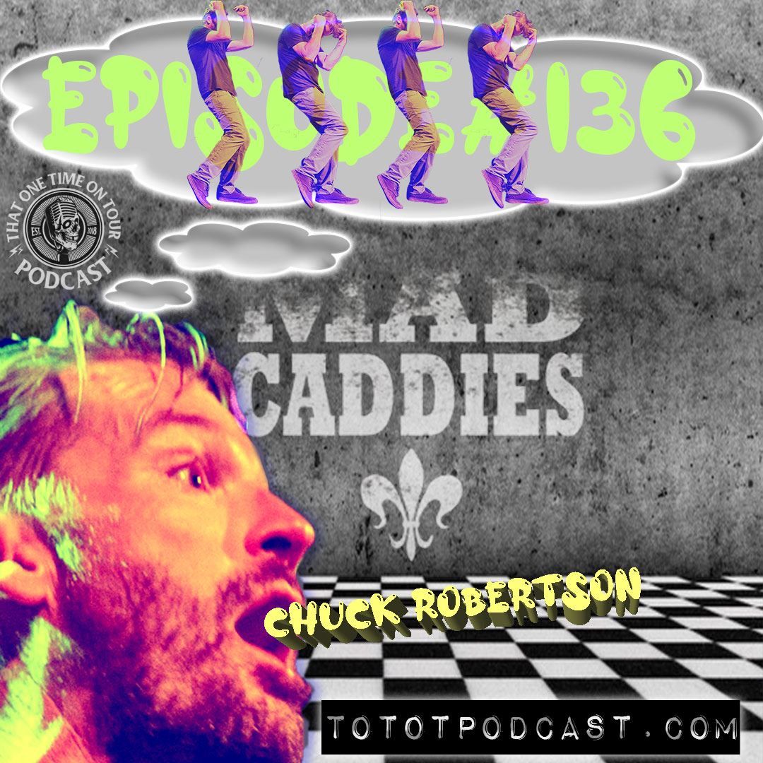 That One Time On Tour