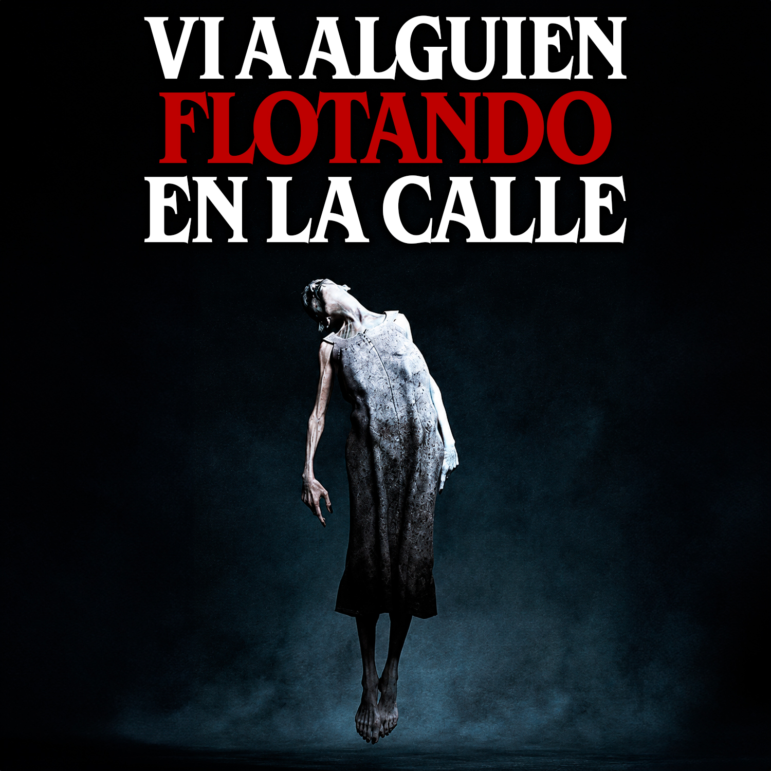 Vi a alguien flotando a media calle