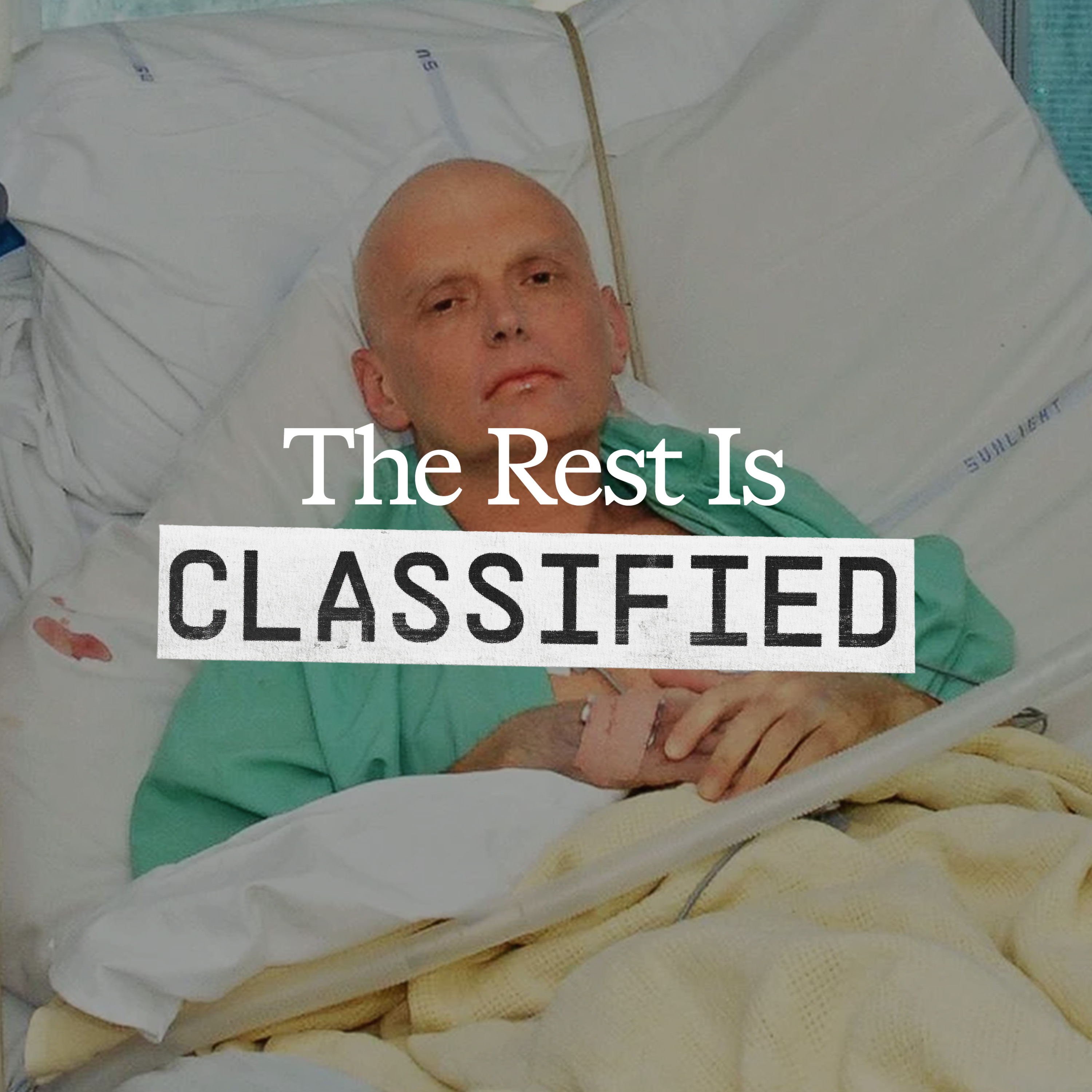 172. The Murder of Litvinenko: Russia’s Nuclear Weapon (Ep 4)