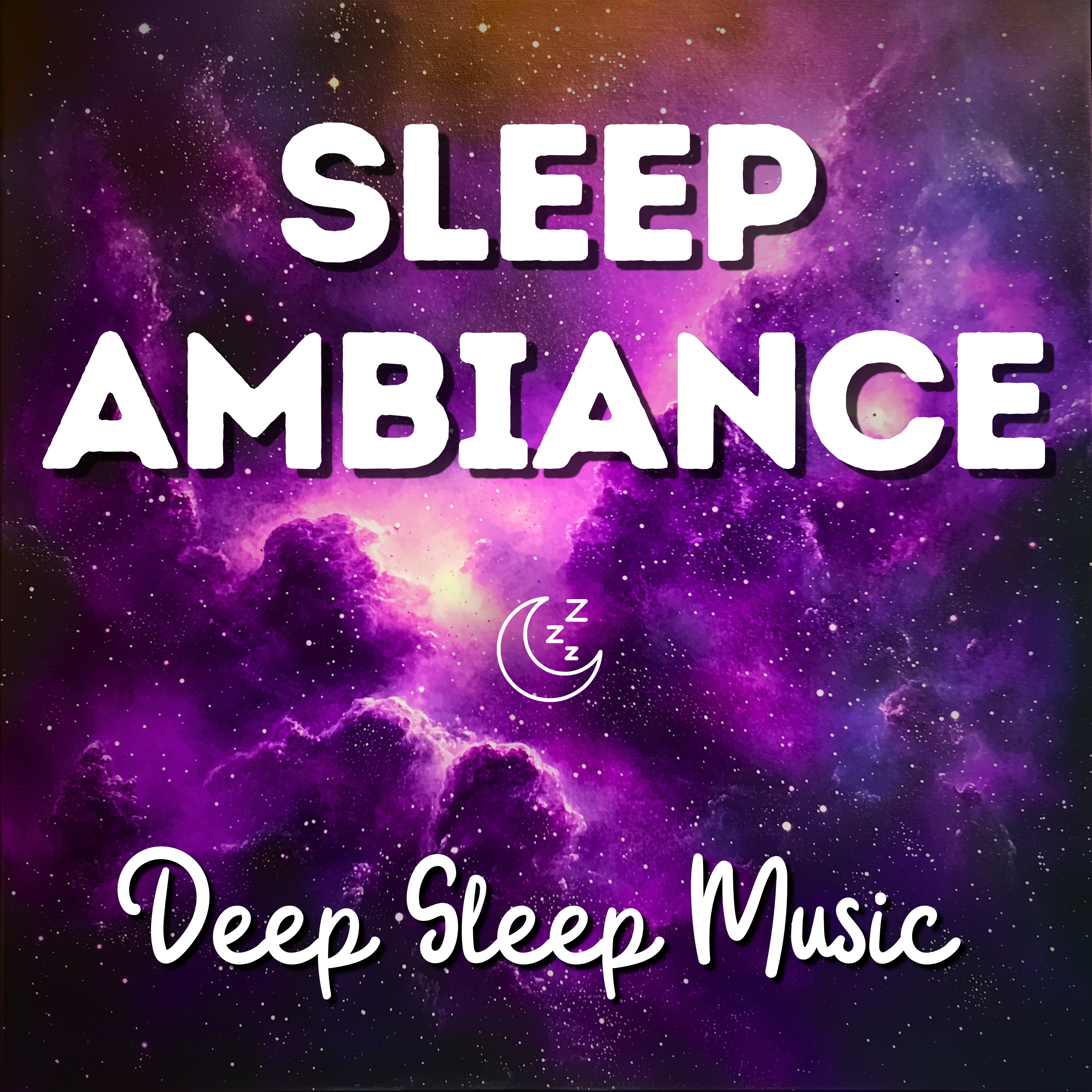Sleep Ambience - Music for Deep Sleep All Night Long