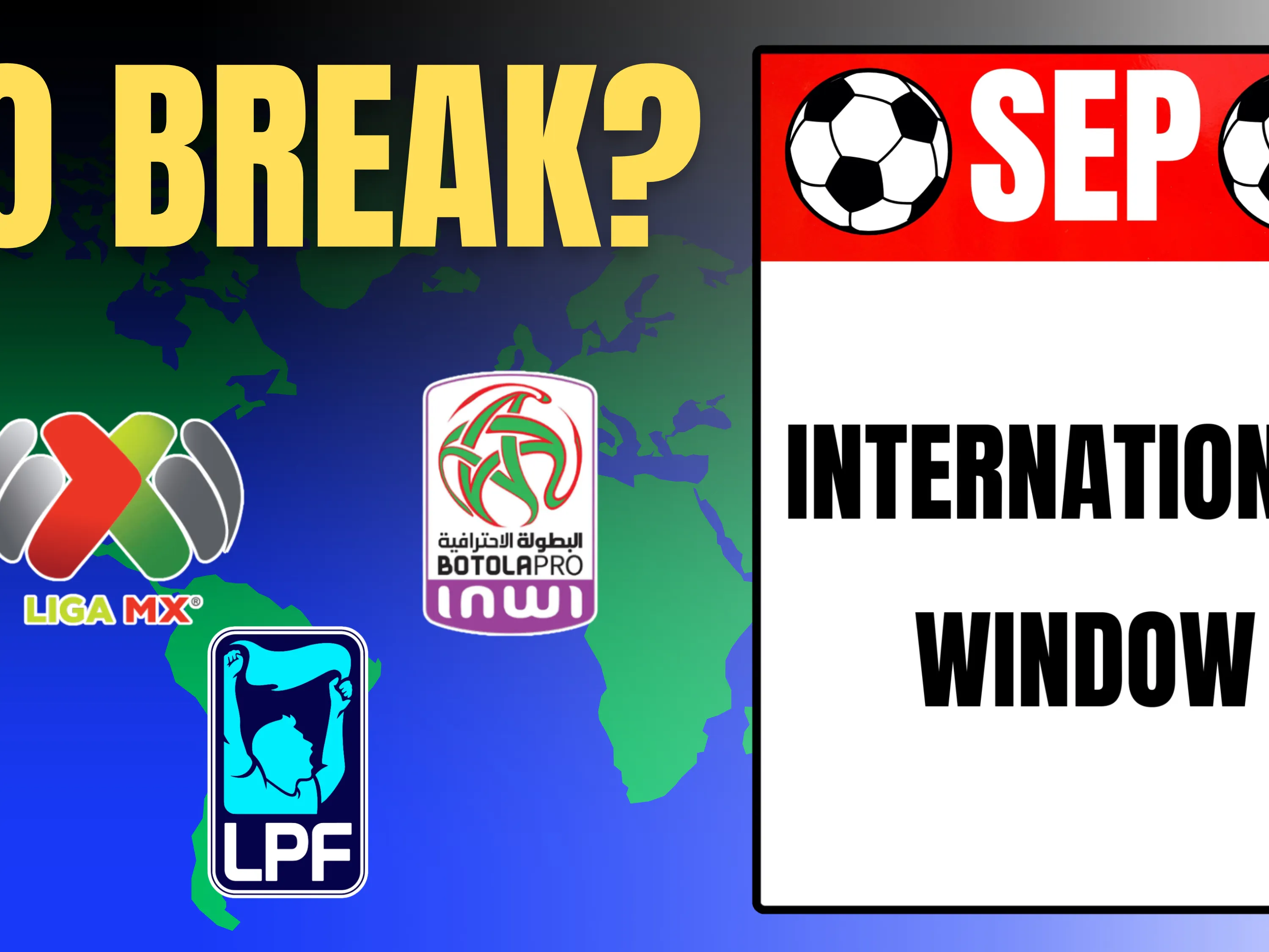 What are the world’s biggest leagues that don't stop for the international break?