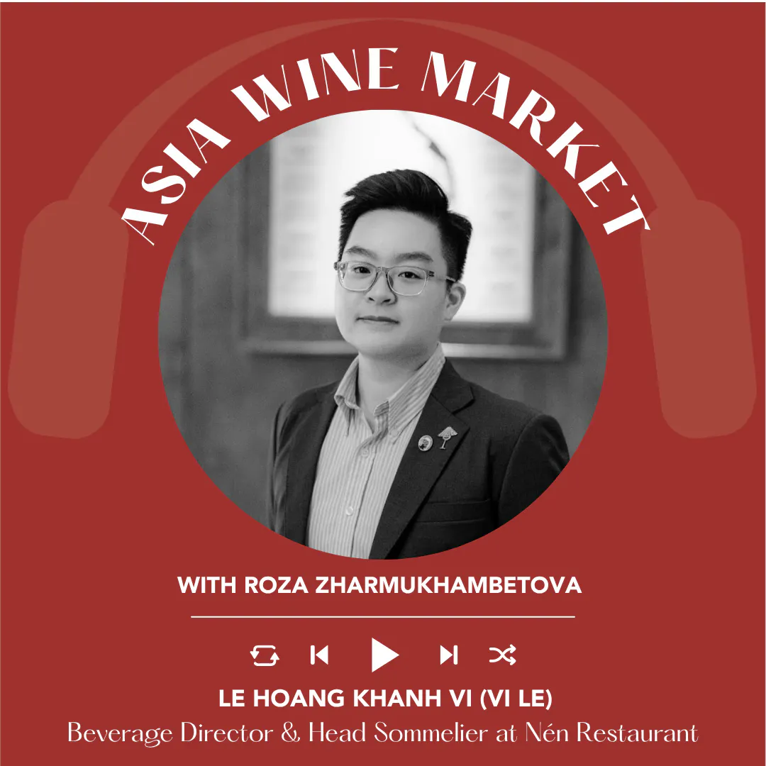 Ep. 2756 Inside Vietnam’s Wine Market with Le Hoang Khanh Vi | Asia Wine Market episode artwork