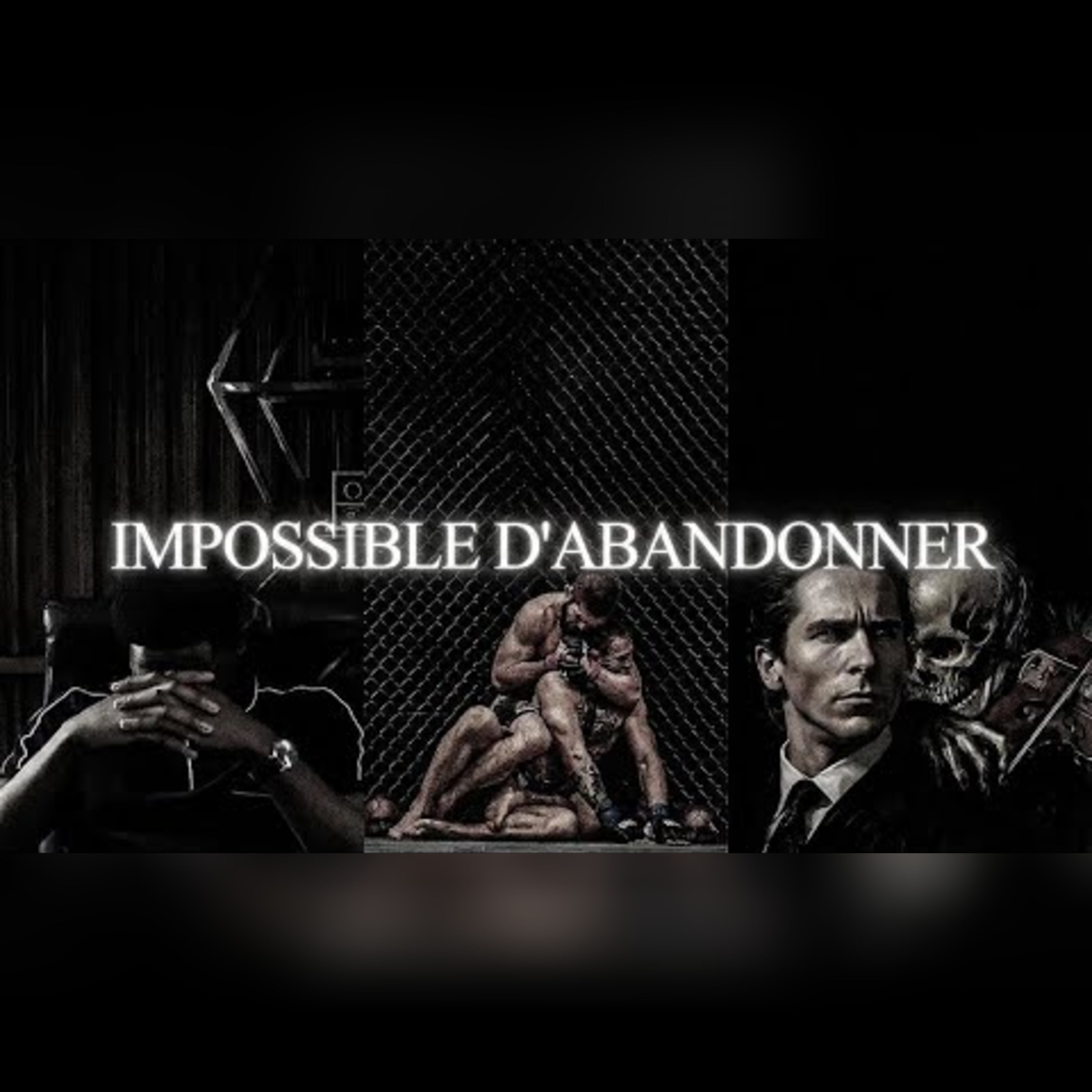 Je n'abandonnerai jamais – Vidéo de motivation puissante episode artwork