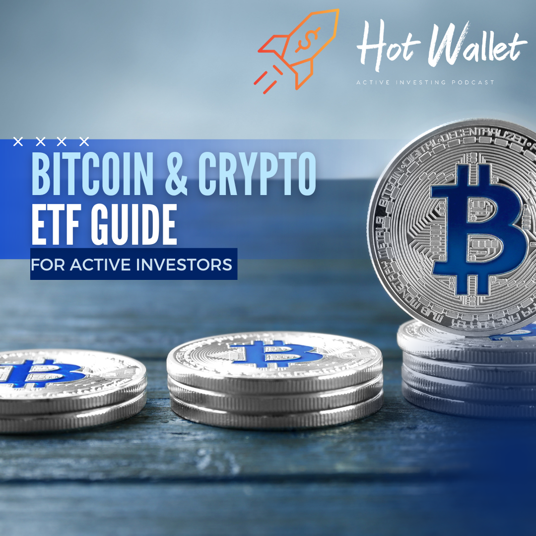 Bitcoin & Crypto Stock Market ETF Investor Guide