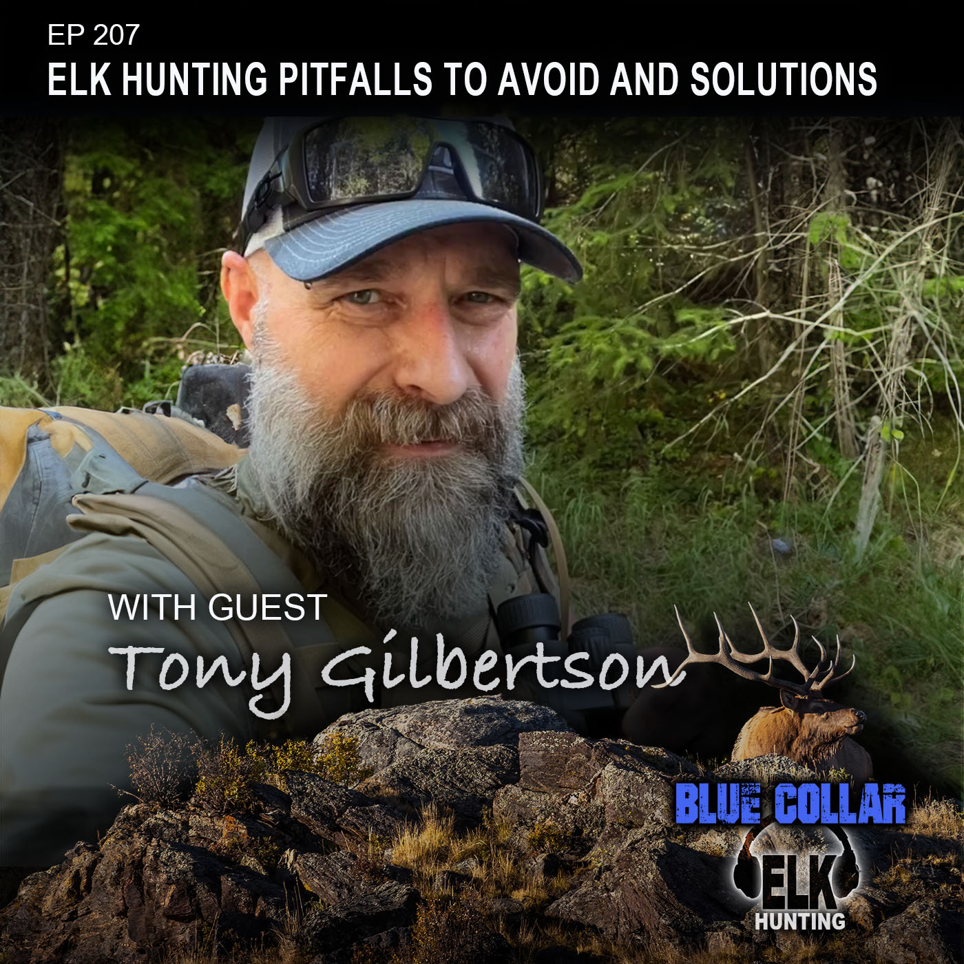 EP 207: Elk Hunting Pitfalls & Solutions with Tony Gilbertson & the ElkBros episode artwork