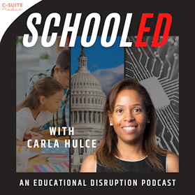 SchoolED with Carla Hulce