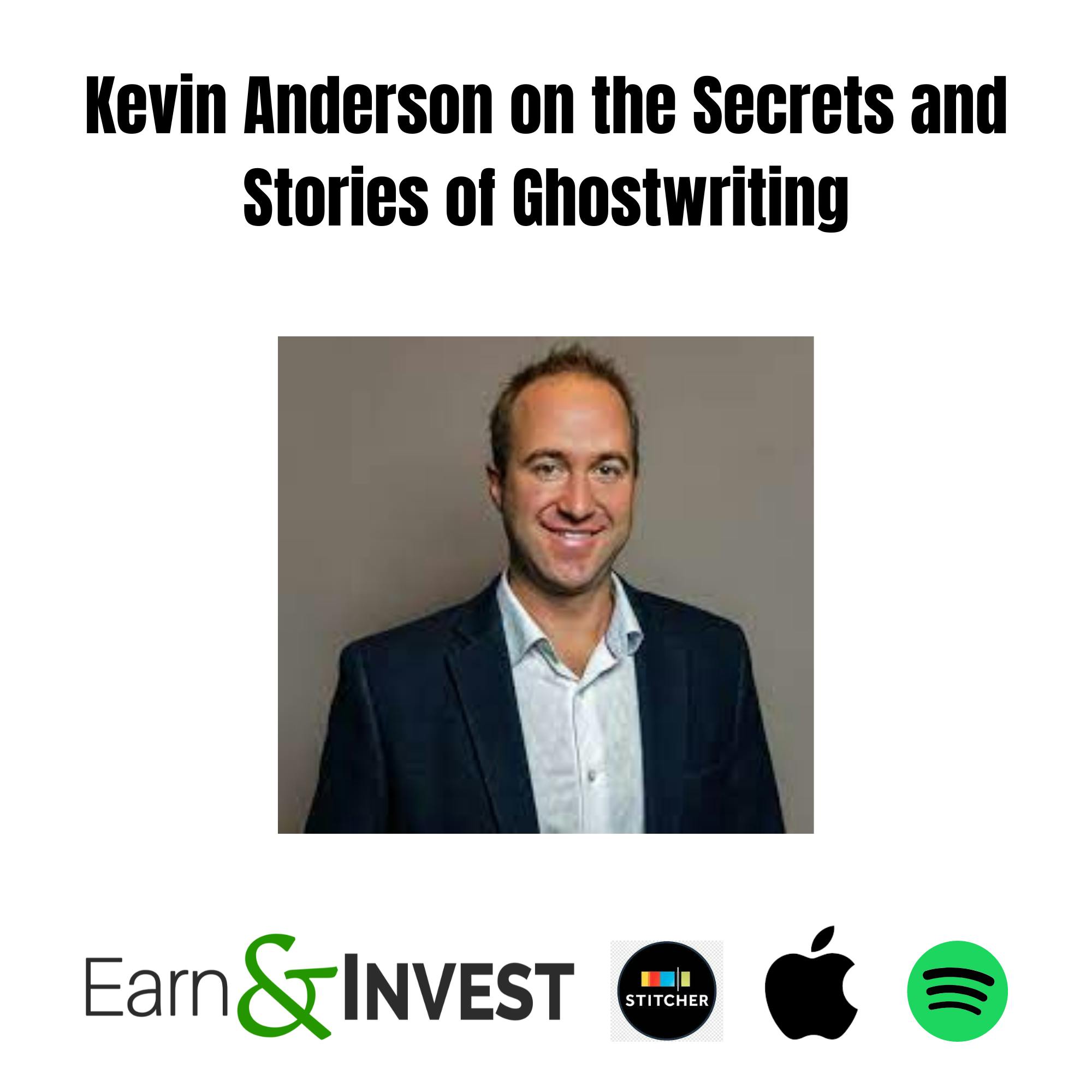512. Kevin Anderson on the Secrets and Stories of Ghostwriting