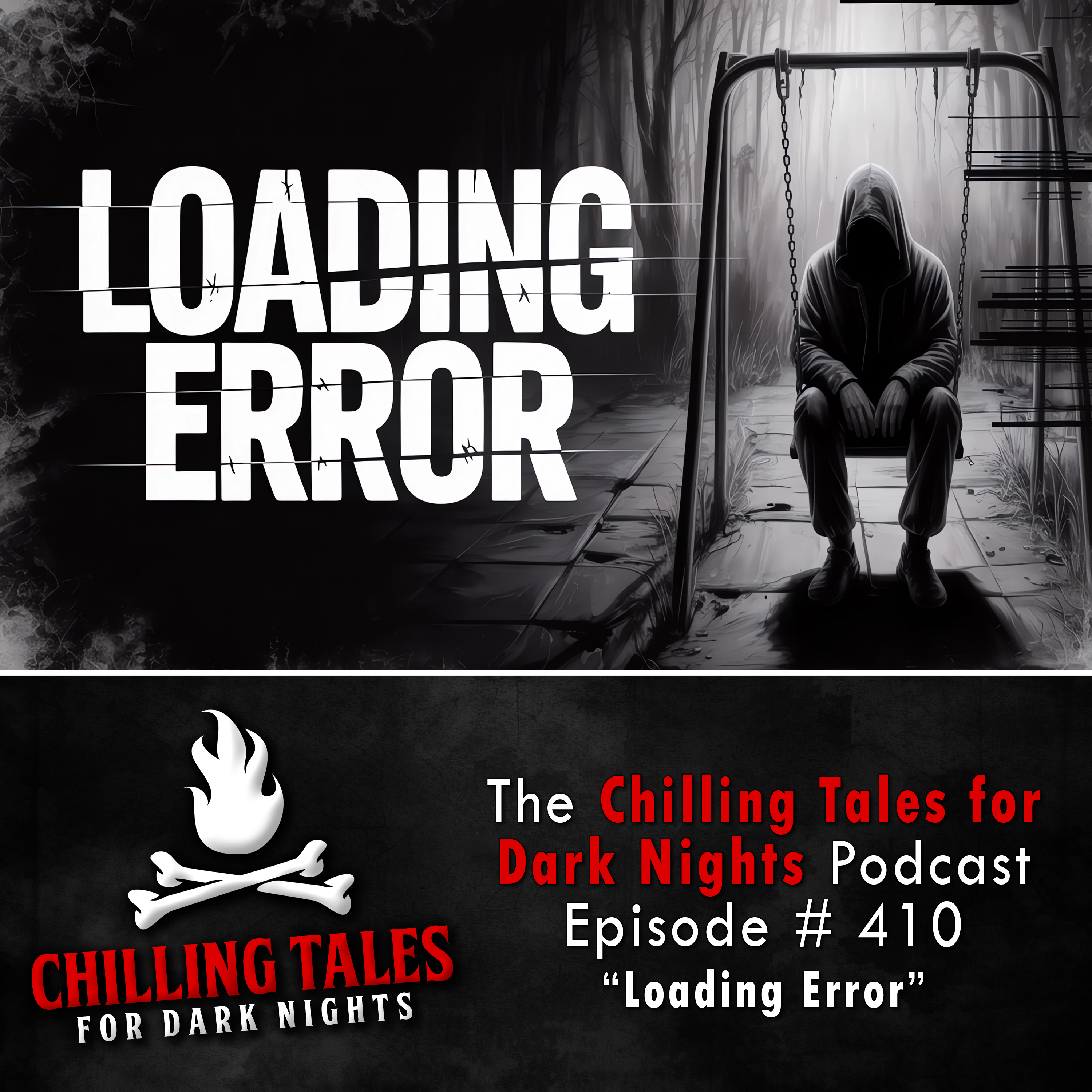 410: Loading Error - Chilling Tales for Dark Nights