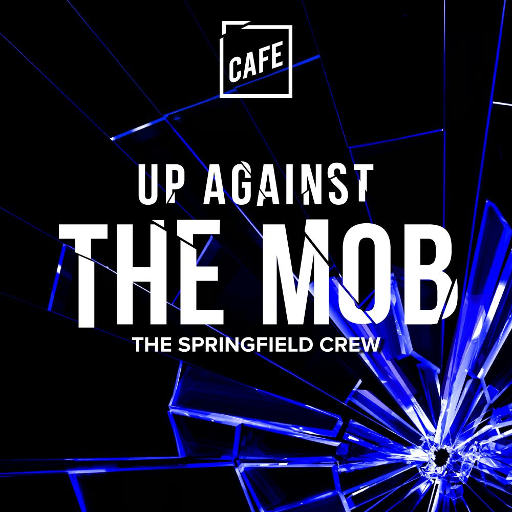 Up Against the Mob, Season 2: The Springfield Crew — Trailer