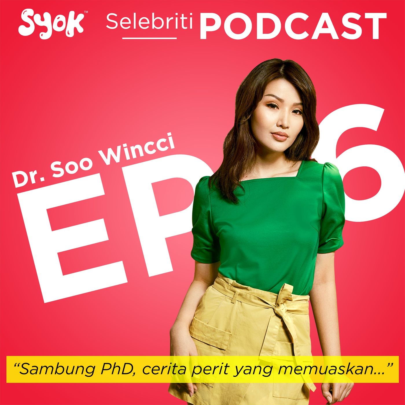 "Sambung PhD, cerita perit yang memuaskan..." | Selebriti Podcast: Dr. Soo Wincci EP6