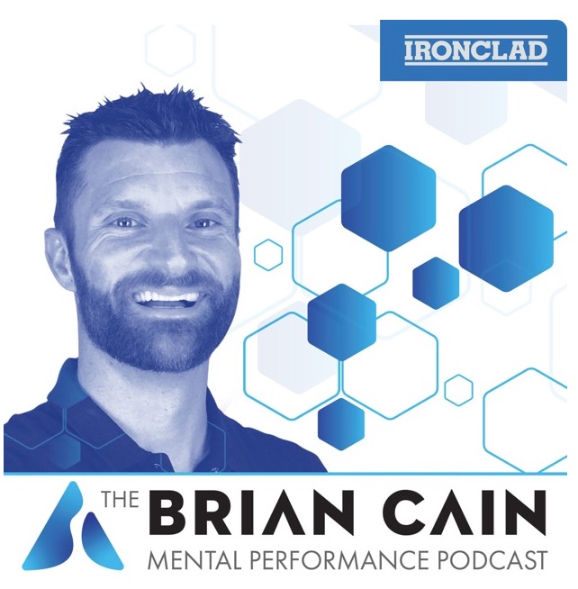 The Brian Cain Mental Performance Mastery Podcast
