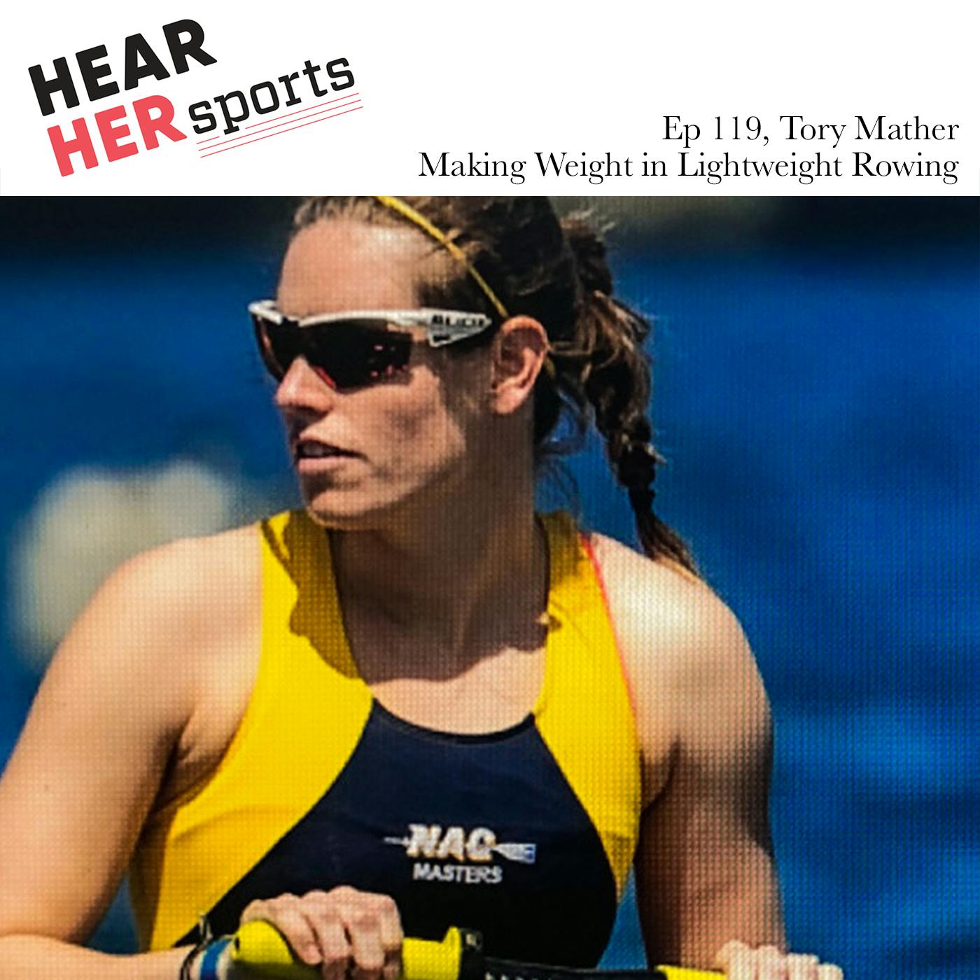 Tory Mather Making Weight in Lightweight Rowing…Ep119